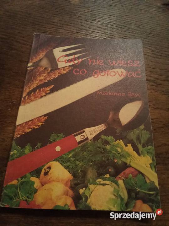 Gdy nie wiesz co gotować mazowieckie Warszawa sprzedam