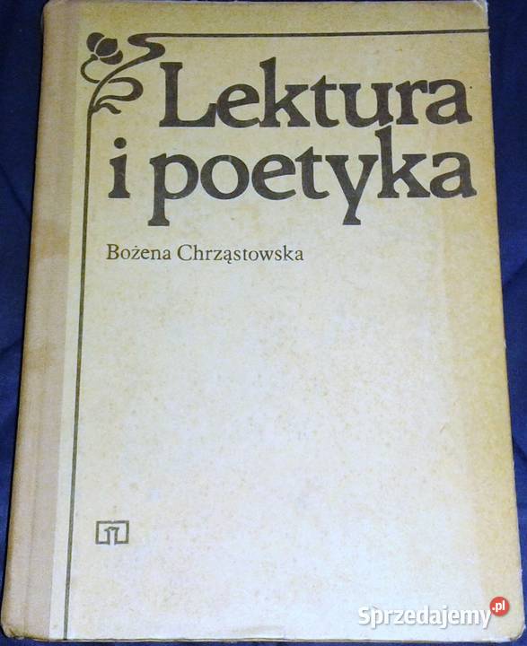 Lektura i poetyka Bożena Chrząstowska Chełm