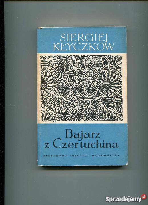 Bajarz z Czertuchina Szczecin