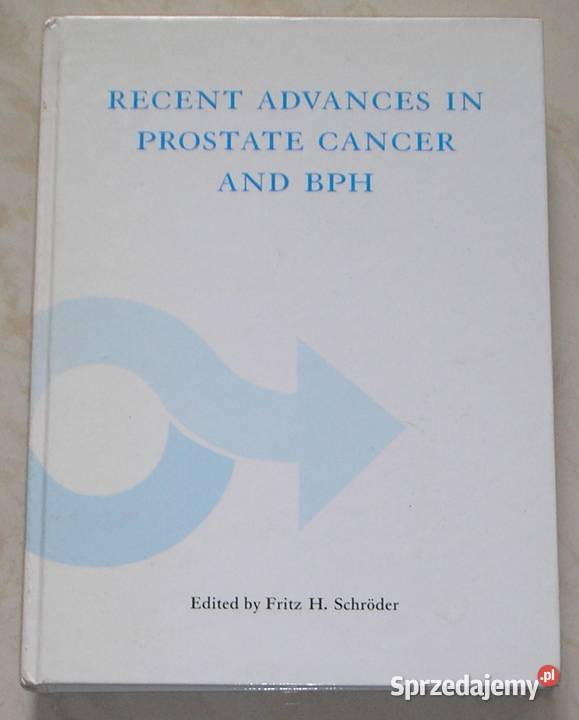 Recent Advances in Prostate Cancer and BPH sprzedam
