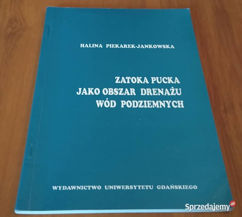Zatoka Pucka jako obszar drenażu wód podziemnych Książki naukowe i popularnonaukowe Gdańsk sprzedam