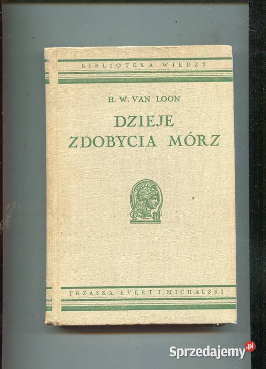 Dzieje zdobycia mórz HWvan Loon