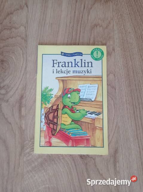 Franklin i lekcje muzyki KSIĄŻKA Książki dla dzieci Chorzów