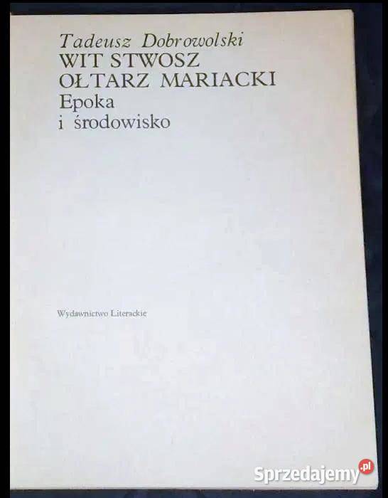 Wit Stwosz Ołtarz Mariacki Epoka i środowisko lubelskie sprzedam