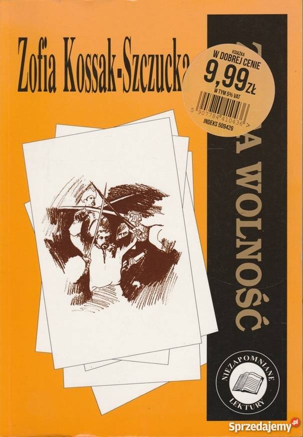 ZŁOTA WOLNOŚĆ SZCZUCKA KOSSAK ZOFIA Włocławek