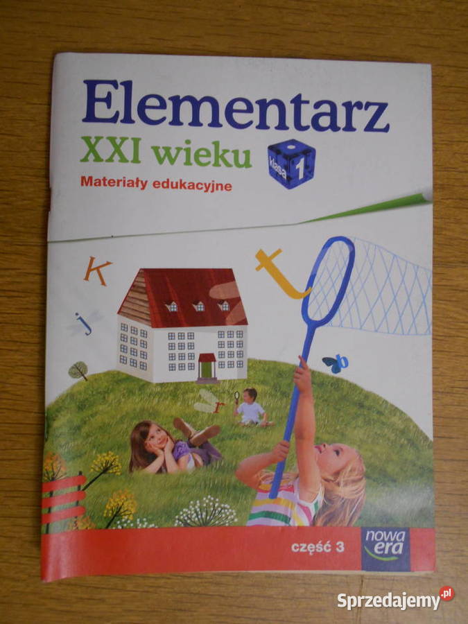 Elementarz XXI wieku materiały edukacyjne kl 1 Parczew