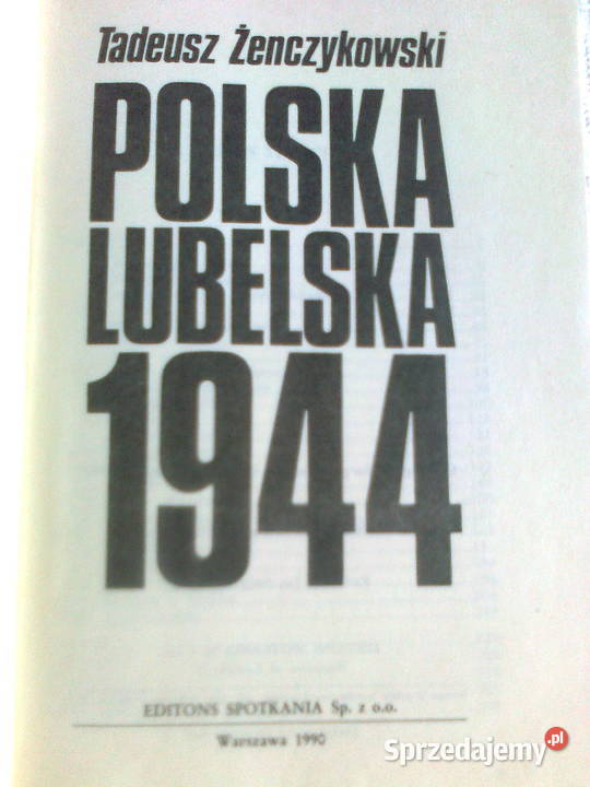Polska Lubelska 1944 Tadeusz Żenczykowski Warszawa