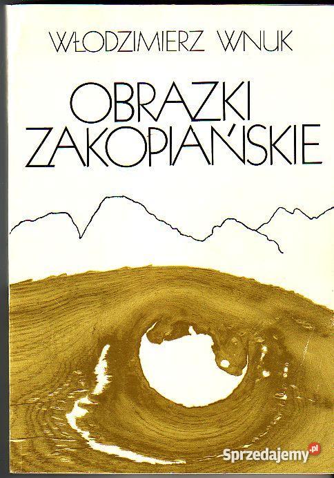 822 OBRAZKI ZAKOPIAŃSKIE WŁODZIMIERZ WNUK