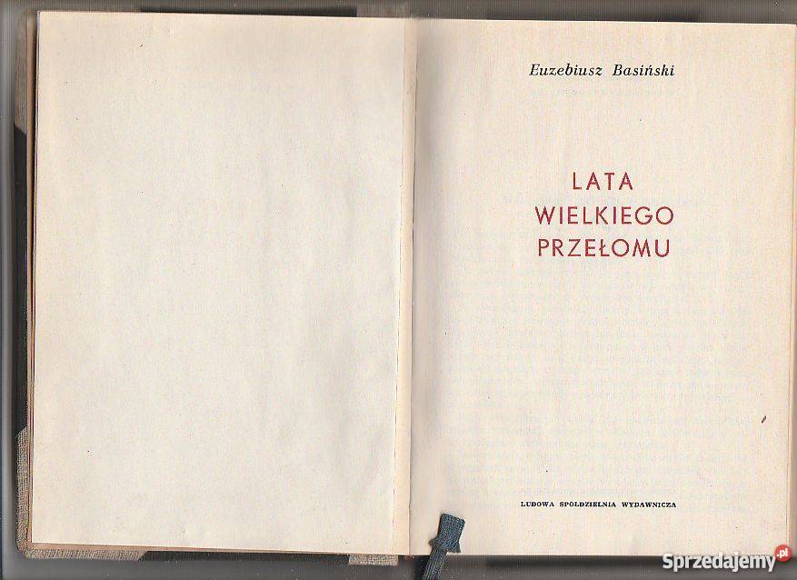 7338 LATA WIELKIEGO PRZEŁOMU EUZEBIUSZ BASIŃSKI Czyrna sprzedam