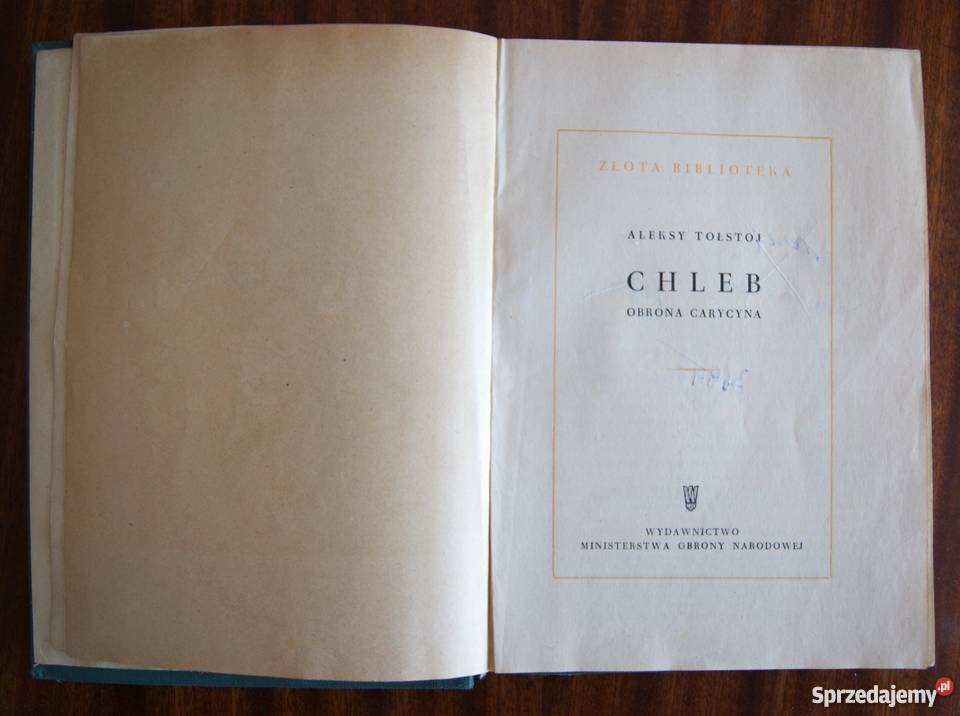 Aleksy Tołstoj Chleb 1954 Parczew