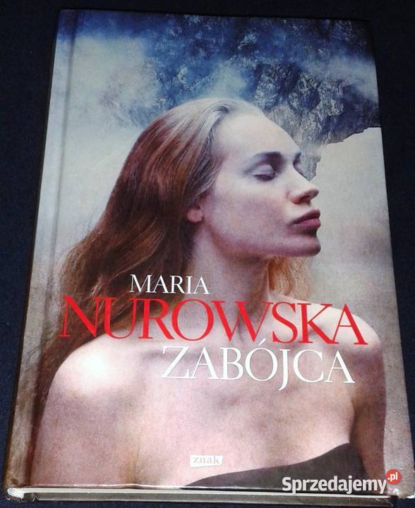 Zabójca Maria Nurowska twarda Chełm