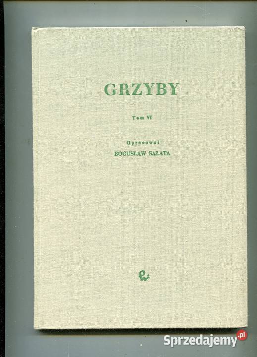 Flora Polska Grzyby MYCOTA TVI Bogusław Sałata zachodniopomorskie Szczecin