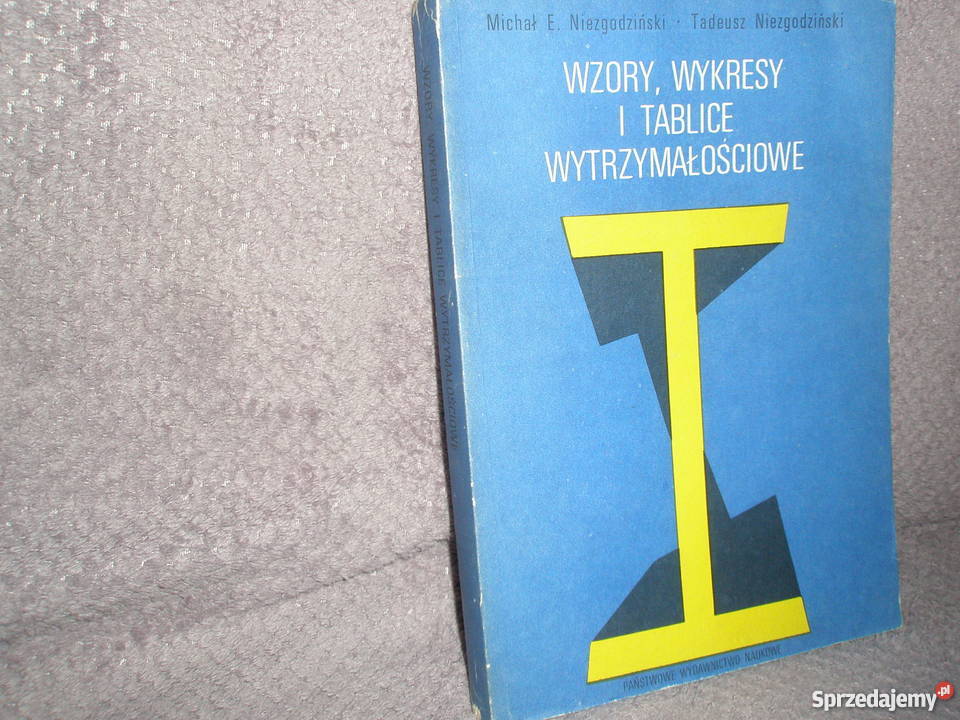 Wzory wykresy i tablice wytrzymałościowe M i T Ostrołęka sprzedam