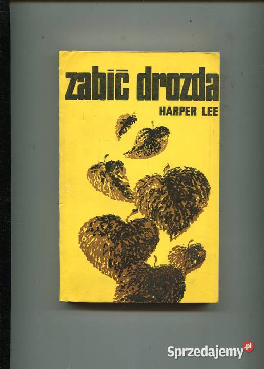 Zabić drozda Harper Lee Książki i Podręczniki