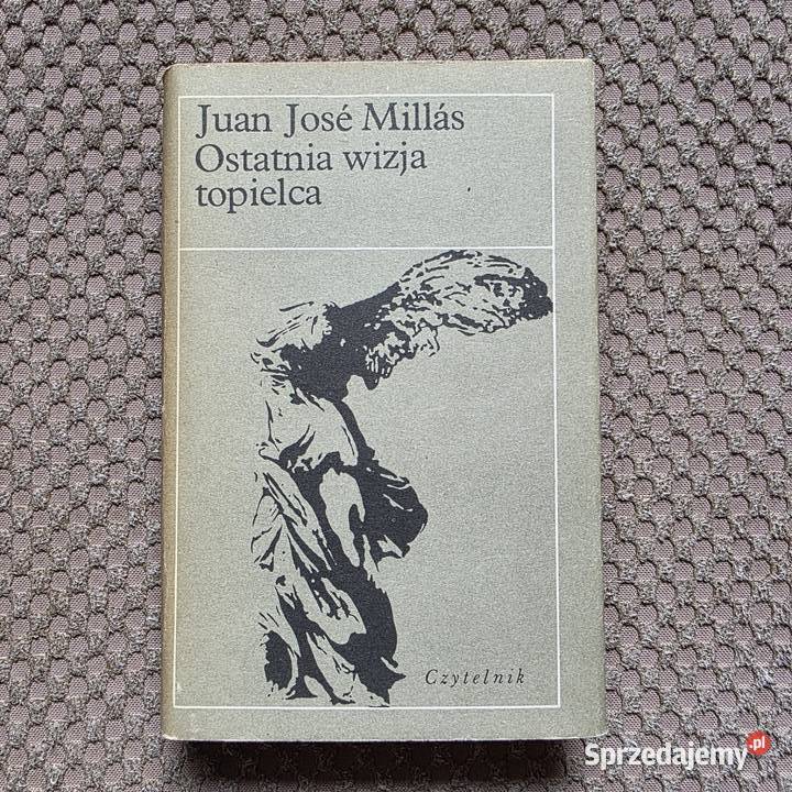 Juan Jos Mills Ostatnia wizja topielca
