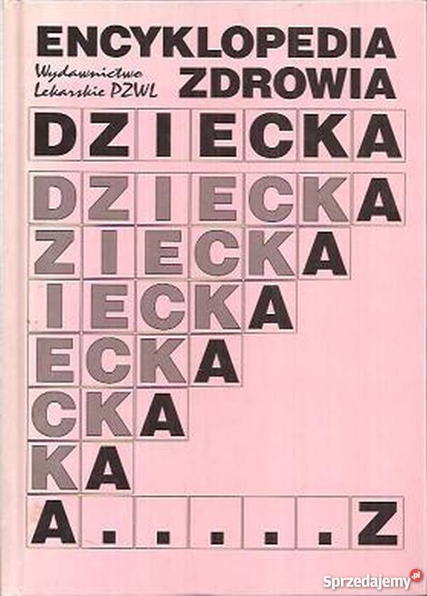 ENCYKLOPEDIA ZDROWIA DZIECKA BOŻKOWA Zielona Góra