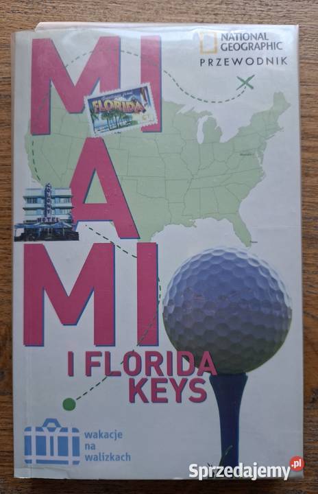Miami i Floryda Keys National Geographic przewodnik Kraków
