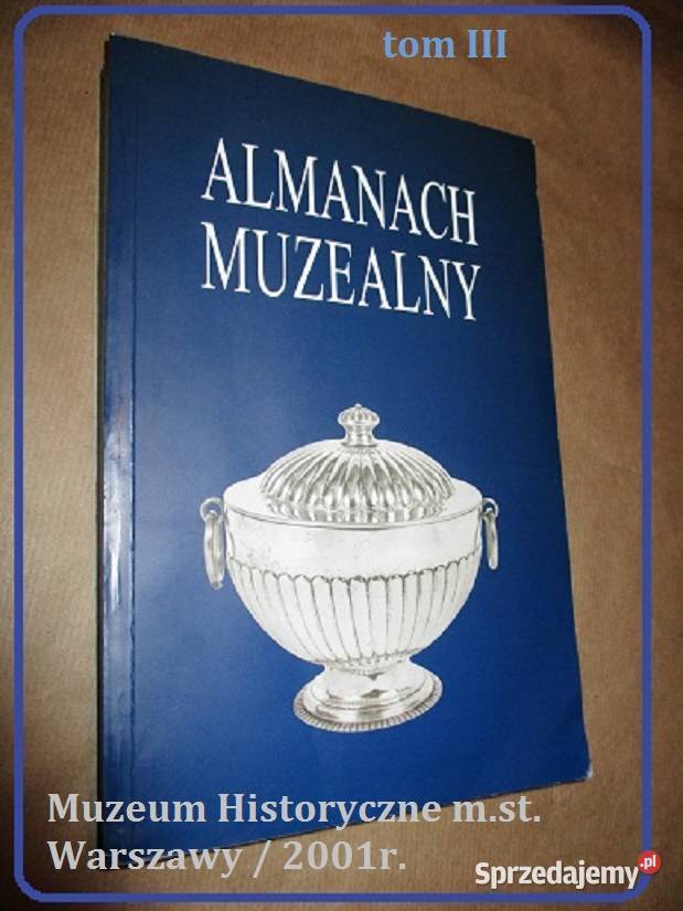 Almanach muzealny Muzeum Historyczne m.st. Warszawy