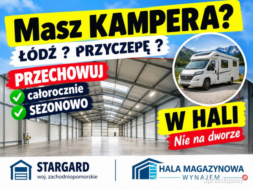 HALE ZIMOWANIE PRZECHOWYWANIE Kamperów Łodzi i sprzedam