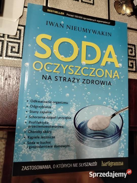 Soda oczyszczona na straży zdrowia Iwan śląskie Bytom