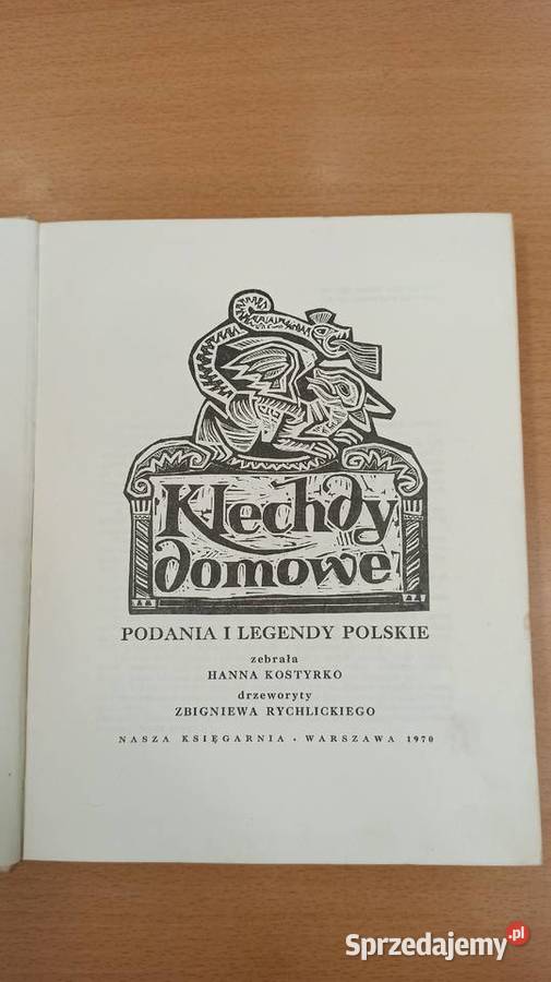 Klechdy Domowe - Kostyrko, Rychlicki, rok wyd. 1970