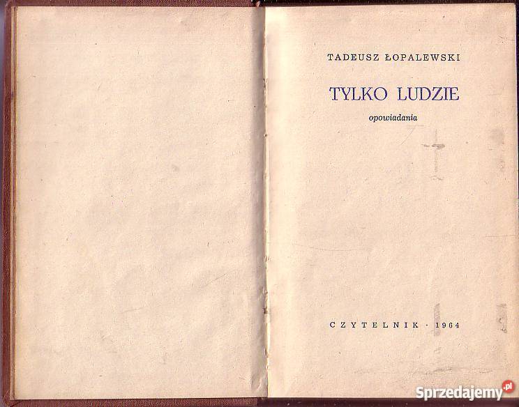 9877 LUDZIE OPOWIADANIA TADEUSZ ŁOPALEWSKI literatura piękna - proza polska Czyrna sprzedam