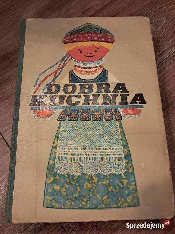 książka kulinarna z 1975r dobra kuchnia stan dst Kultura i Rozrywka Sandomierz