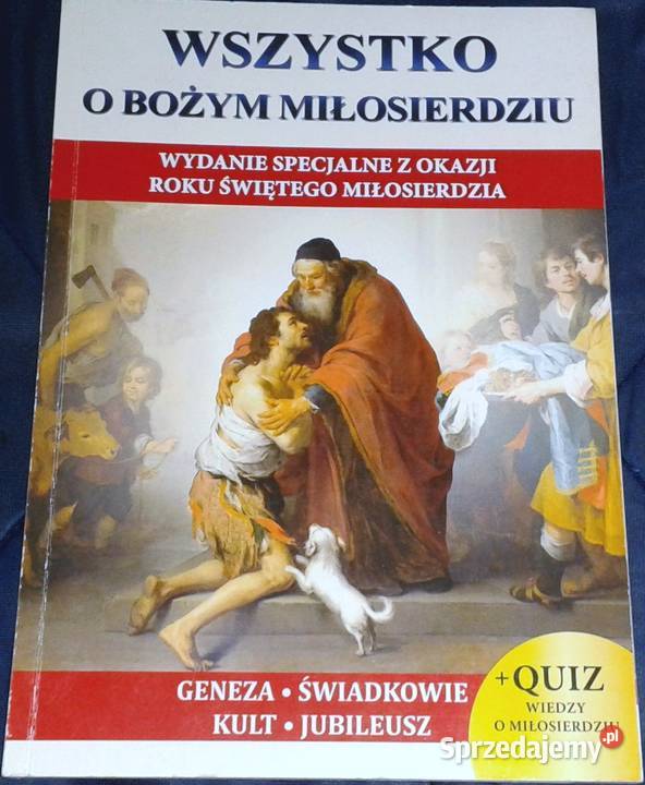Wszystko o Bożym Miłosierdziu Geneza świadkowie