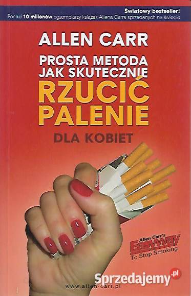 Prosta metoda skutecznie rzucić palenieA Carr Rok wydania 2008
