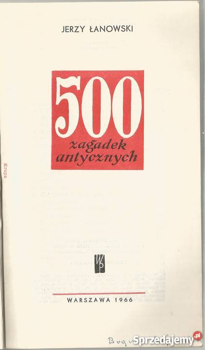 Jerzy Łanowski 500 zagadek antycznych WP 1966