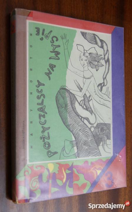 Mary Norton Pożyczalscy na wyspie Rok wydania 1986 Parczew