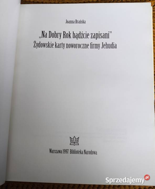 Na bądźcie zapisani Joanna Brańska ISBN 8370091903 Warszawa