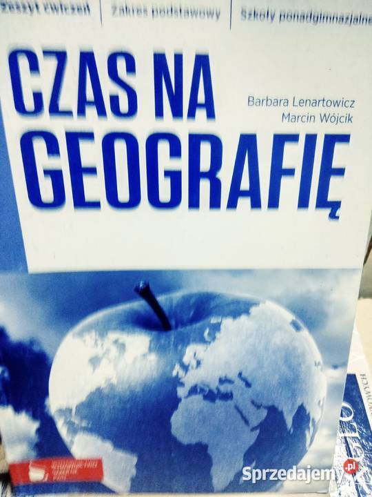 Czas na geografię ćwiczenia zakres podstawowy