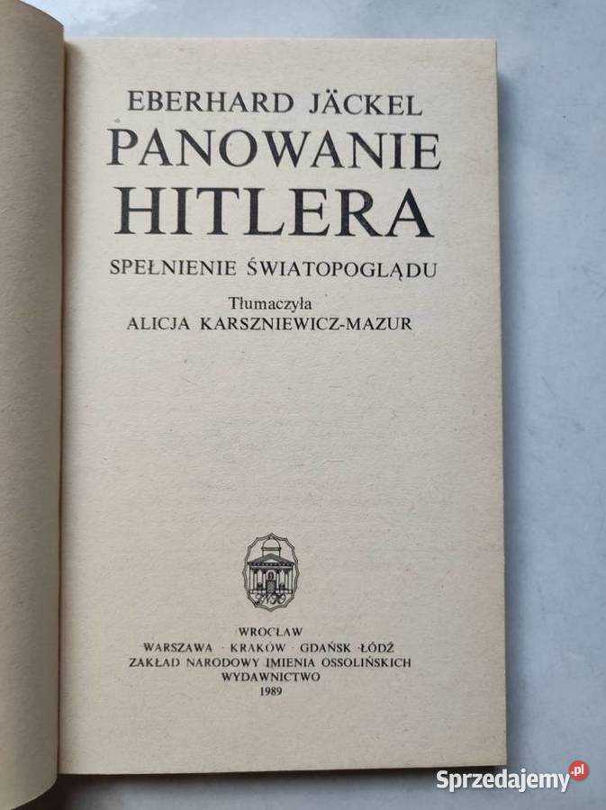 Panowanie Hitlera Eberhard Jckel Jackel Kielce