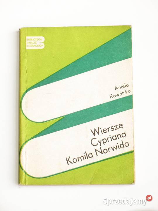 WWiersze Cypriana Kamila Norwida Aniela Kowalska Kraków
