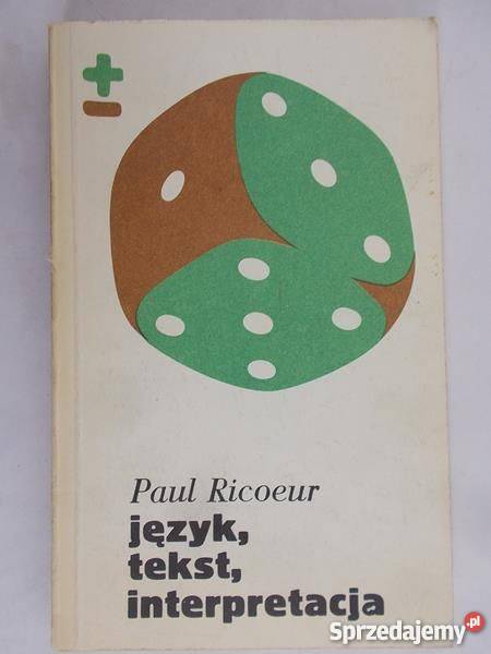 JĘZYK TEKST INTERPRETACJA RICOEUR PAUL Białystok sprzedam
