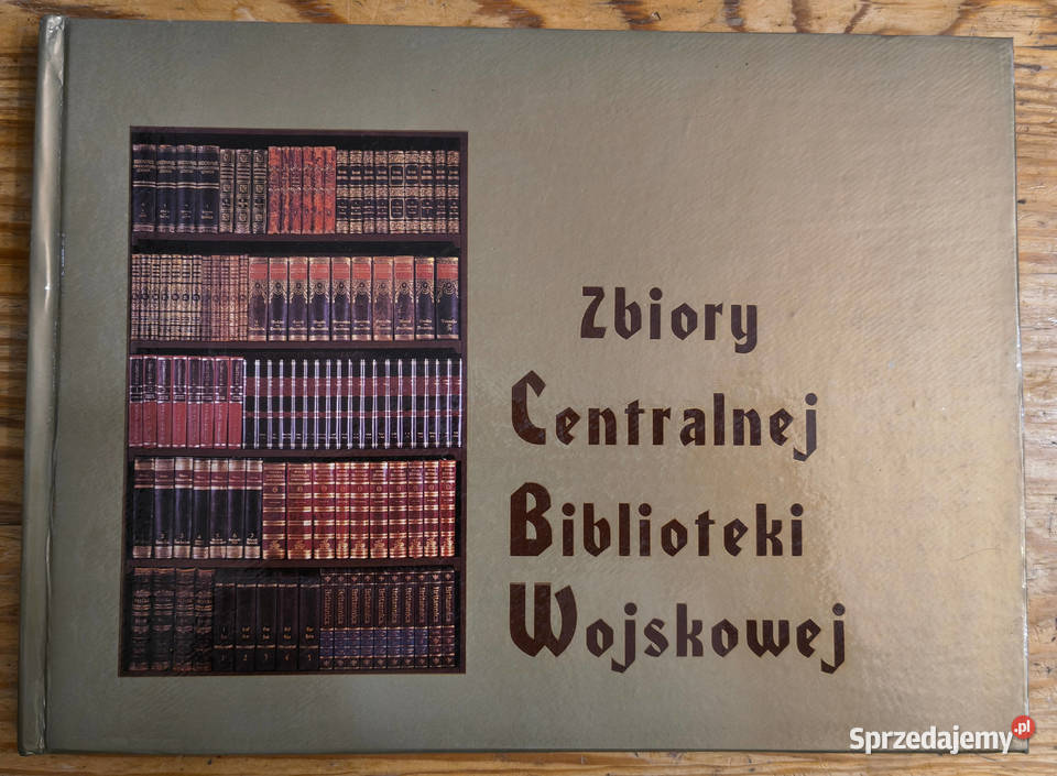 Zbiory centralnej biblioteki wojskowej Sosnowiec
