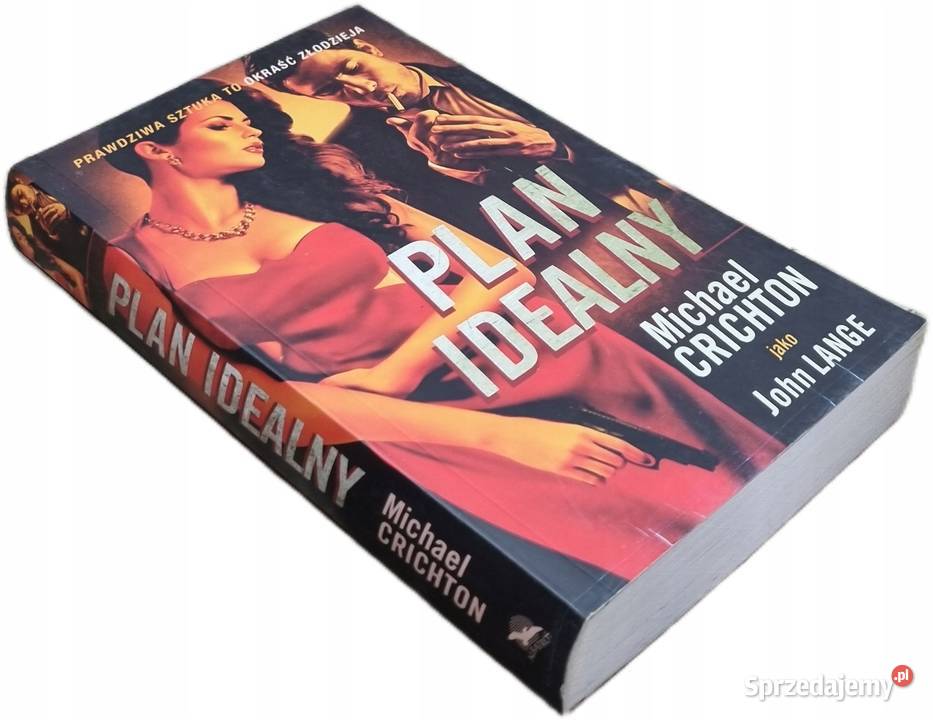 MICHAEL CRICHTON Plan iealny Bytoń