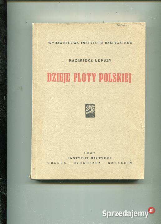 Dzieje floty polskiej Kazimierz Lepszy Szczecin