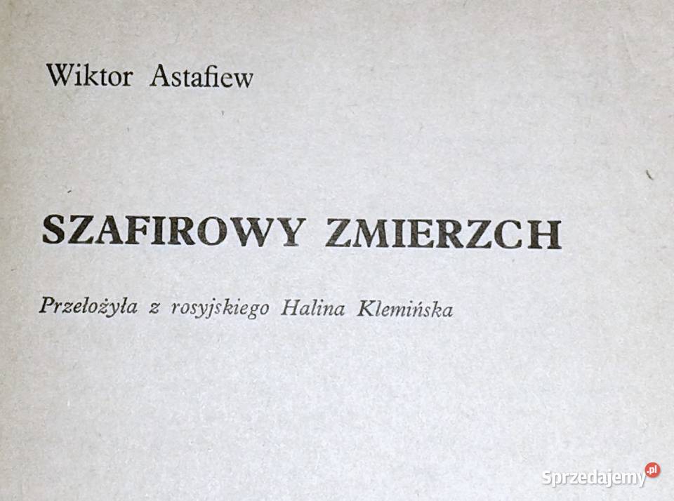 Szafirowy zmierzch Wiktor Astafiew Chełm