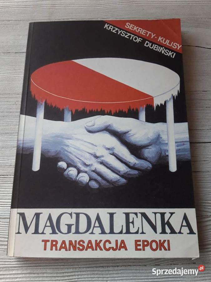 Magdalenka Transakcja epoki Krzysztof Dubiński