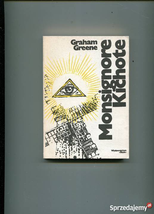 Monsignore Kichote - Graham Greene