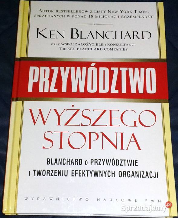 Przywództwo wyższego stopnia Ken Blanchard