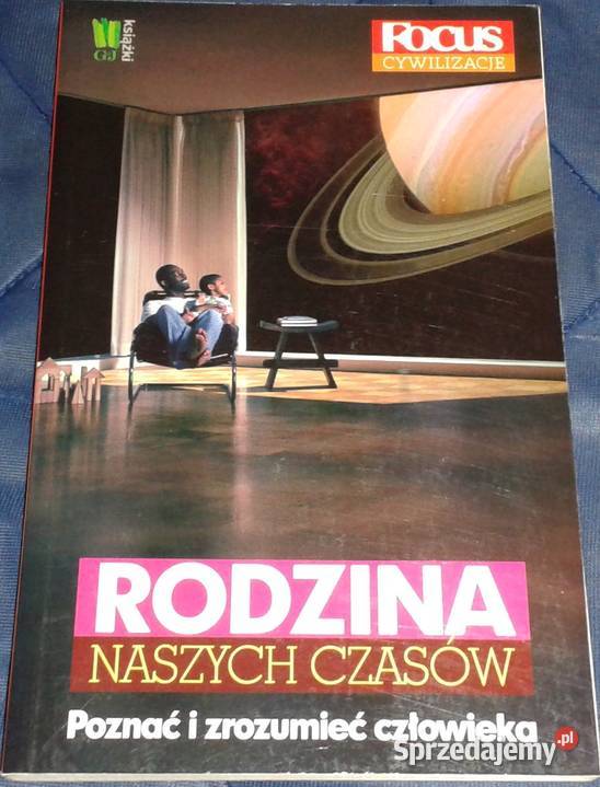 Rodzina naszych czasów Poznać i zrozumieć miękka lubelskie Chełm sprzedam