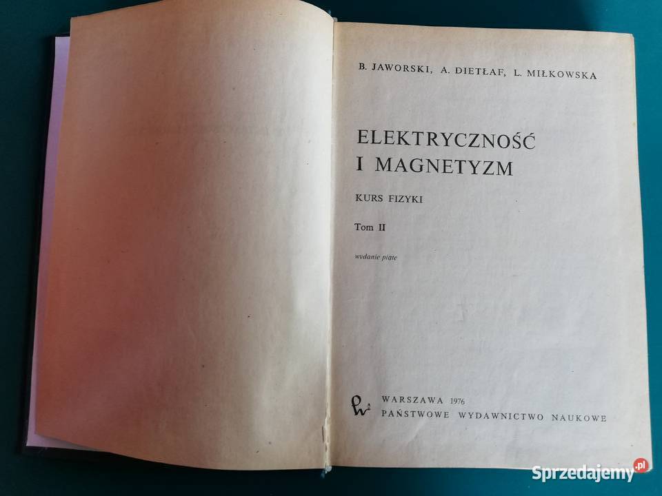 Kurs fizyki tomy 13 B Jaworski A Dietłaf Rok wydania 1976 małopolskie Kraków