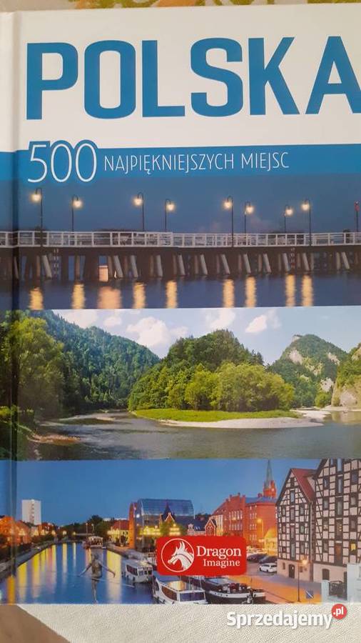 Polska 500 najpiękniejszych miejsc
