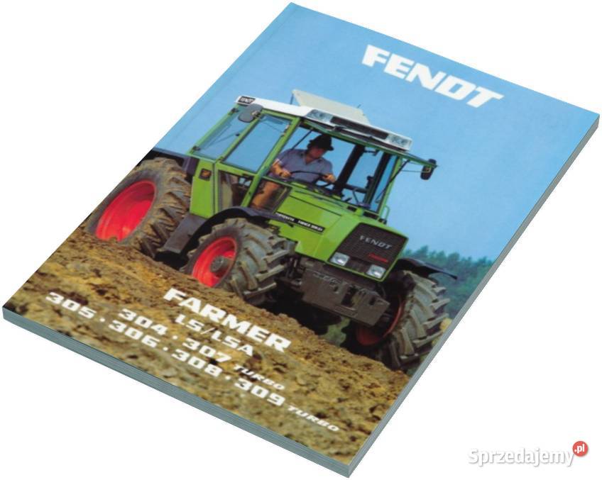 Instrukcja obsługi Farmer LS LSA Fendt 309 308 wielkopolskie Szamotuły