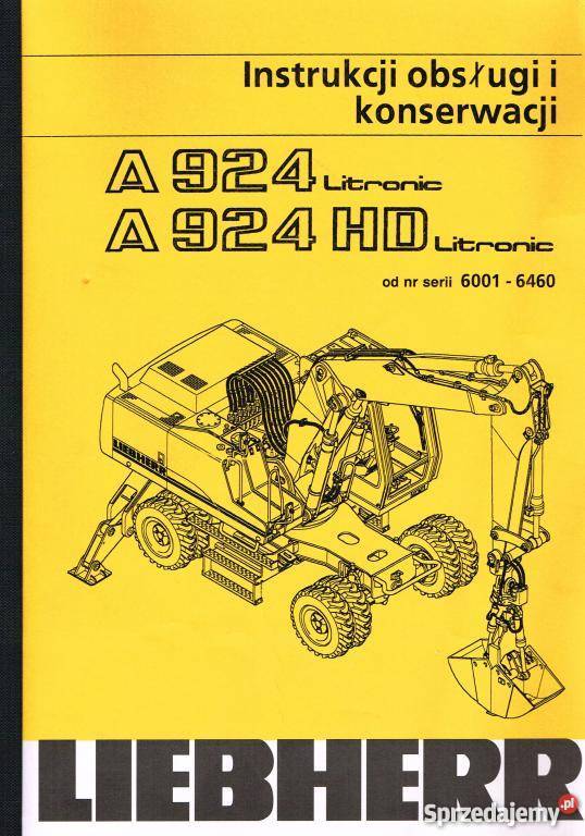 INSTRUKCJA OBSŁUGI DTR LIEBHERR A924C i inne Szczecin