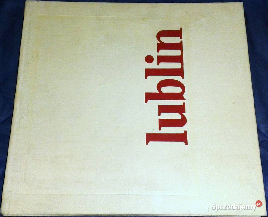 Lublin A Zdunek F Malinowski Chełm