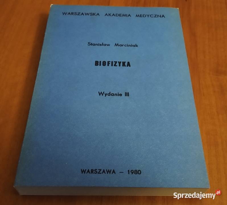Biofizyka Stanisław Marciniak Warszawska pomorskie Gdańsk sprzedam